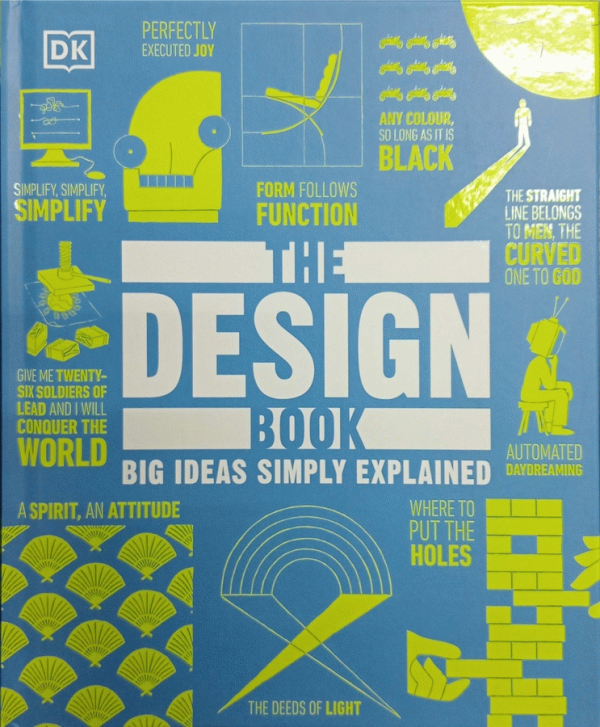 The Design Book / contributors, Lynda Relph-Knight (consultant), Milly Burroughs, Penny Craswell, Fiona Glen, Eleanor Herring [and 6 others].