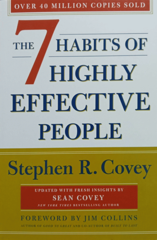 The 7 habits of highly effective people : powerfull lessons in personal change / Stephen R. Covey.