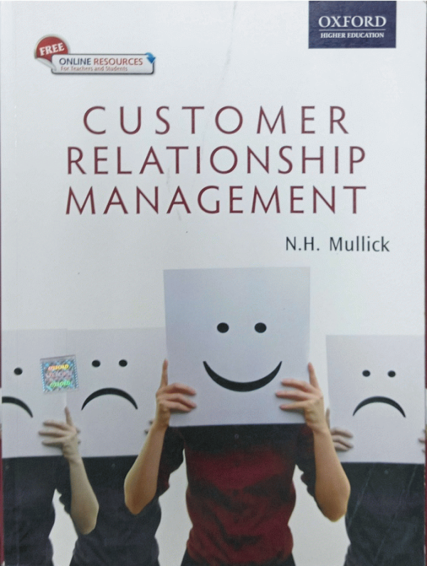 Customer Relationship Management / N. H. Mullick.